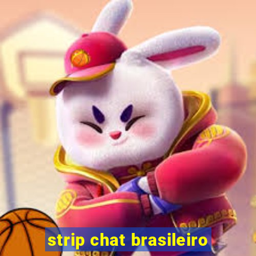 strip chat brasileiro